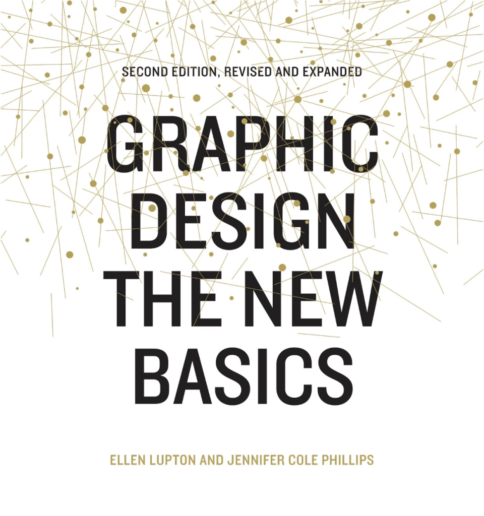 Graphic Design: The New Basics