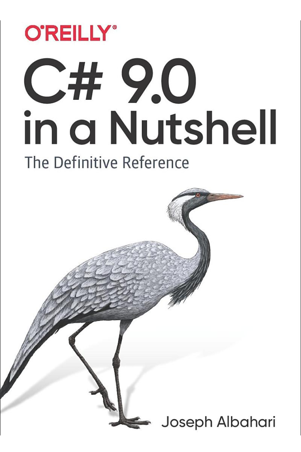 C# 7.0 in a Nutshell: The Definitive Reference