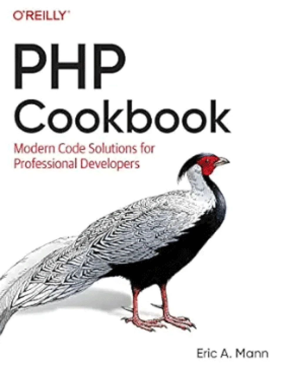 PHP Cookbook: Modern Code Solutions for Professional Developers