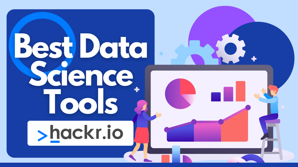 18 Best Data Science Tools For Beginners and Pros [2023]