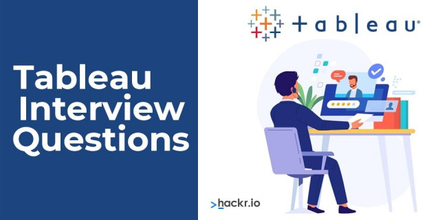 54 Top Tableau Interview Questions and Answers for 2023