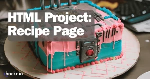 How to Build an HTML Recipe Page (with CSS Formatting)